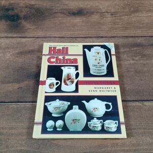 Collectors Encyclopedia Hall China Second Edition by Margaret and Kenn Whitmyer